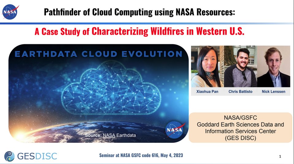 A title slide of Pan et al's talk titled 'Pathfinder of Cloud Computing using NASA Resources: A case study of characterizing wildfires in the western US' with 3 photos of people: an asian woman and two white men from NASA GES DISC
